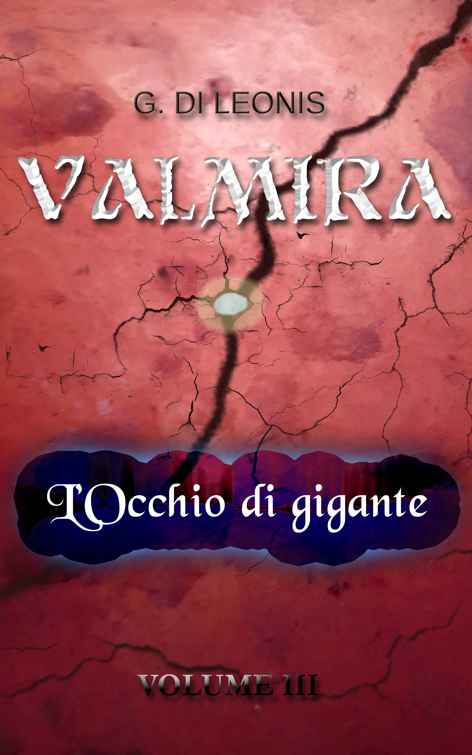 Valmira: L’Occhio di gigante