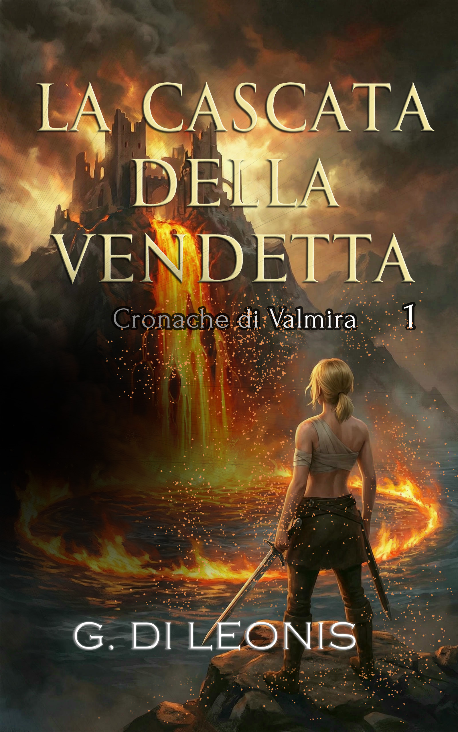 Valmira: La cascata della vendetta